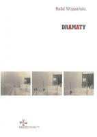 Dramaty. Autor: Wojasiński Rafał. SmakLiter.pl Okładka książki Dramaty