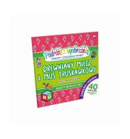 Drewniany miecz i mus truskawkowy - podróże z wyobraźnią. Autor: Gawrosińska Daria Anna. SmakLiter.pl Okładka książki Drewniany miecz i mus truskawkowy - podróże z wyobraźnią