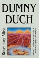 Dumny duch. Autor: Rosemary Altea. SmakLiter.pl Okładka książki Dumny duch