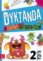 Dyktanda i zabawy ortograficzne. Klasa 2. Autor: Bogusław Michalec     Marcin Szyma     Grzegorz Petryszak. SmakLiter.pl Okładka książki Dyktanda i zabawy ortograficzne. Klasa 2
