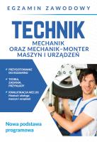 Okładka książki Egzamin zawodowy. Technik mechanik oraz mechanik-monter maszyn i urządzeń