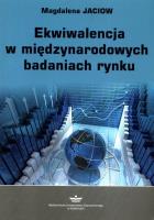Ekwiwalencja w międzynarodowych badaniach rynku. Autor: Magdalena Jaciow. SmakLiter.pl Okładka książki Ekwiwalencja w międzynarodowych badaniach rynku