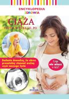 Encyklopedia zdrowia. Ciąża - przed, w trakcie, po. Autor:   Praca zbiorowa. SmakLiter.pl Okładka książki Encyklopedia zdrowia. Ciąża - przed, w trakcie, po