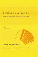 Okładka książki Fantasy and dance for accordion
