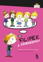 Filipek i dziewczyny. Autor: Małgorzata Strękowska-Zaremba. SmakLiter.pl Okładka książki Filipek i dziewczyny