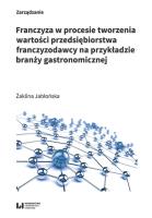 Okładka książki Franczyza w procesie tworzenia wartości przedsiębiorstwa franczyzodawcy na przykładzie branży gastro
