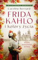 Okładka książki Frida Kahlo i kolory życia