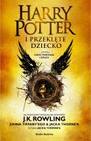 Harry Potter i przeklęte dziecko cz.1-2 TW. Autor: Joanne K. Rowling, Tiffany John. SmakLiter.pl Okładka książki Harry Potter i przeklęte dziecko cz.1-2 TW