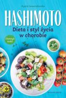 Hashimoto. Dieta i styl życia w chorobie wyd.2. Autor: Agata Lewandowska. SmakLiter.pl Okładka książki Hashimoto. Dieta i styl życia w chorobie wyd.2