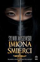 Imiona śmierci. Autor: Sylwia Waszewska. SmakLiter.pl Okładka książki Imiona śmierci
