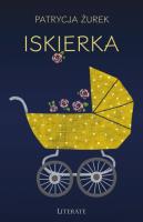 Iskierka. Autor: Patrycja Żurek. SmakLiter.pl Okładka książki Iskierka
