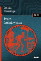 Jesień Średniowiecza. Autor: Johan Huizinga. SmakLiter.pl Okładka książki Jesień Średniowiecza