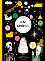 Jest chemia! Śledztwo w sprawie pierwiastków.... Autor: Mike Barfield. SmakLiter.pl Okładka książki Jest chemia! Śledztwo w sprawie pierwiastków...