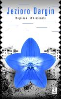 Jezioro Dargin. Autor: dr Wojciech Chmielewski. SmakLiter.pl Okładka książki Jezioro Dargin