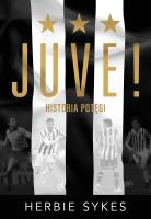 Juve!. Autor: Herbie Sykes. SmakLiter.pl Okładka książki Juve!