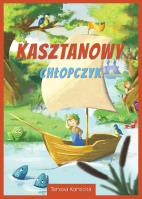 Kasztanowy chłopczyk. Autor: Teresa Korecka. SmakLiter.pl Okładka książki Kasztanowy chłopczyk