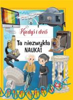 Kiedyś i dziś. Ta niezwykła nauka!. Autor: E. Barsotti. SmakLiter.pl Okładka książki Kiedyś i dziś. Ta niezwykła nauka!