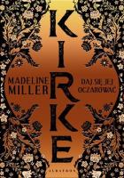 Kirke w.2021. Autor: Madeline Miller. SmakLiter.pl Okładka książki Kirke w.2021
