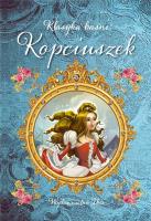 Klasyka baśni. Kopciuszek. Autor: Opracowanie zbiorowe. SmakLiter.pl Okładka książki Klasyka baśni. Kopciuszek