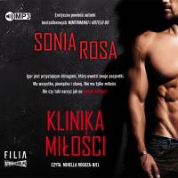 Klinika miłości audiobook. Autor: Sonia Rosa. SmakLiter.pl Okładka książki Klinika miłości audiobook