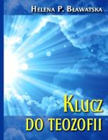 Klucz do Teozofii. Autor: Helena P. Bławatska. SmakLiter.pl Okładka książki Klucz do Teozofii