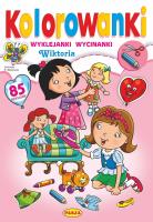 Kolorowanki. Wiktoria. Autor: Ernest Błędowski. SmakLiter.pl Okładka książki Kolorowanki. Wiktoria