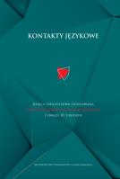Okładka książki Kontakty językowe. Księga jubileuszowa ofiarowana Profesor Elżbiecie Mańczak-Wohlfeld z okazji 70. urodzin