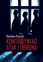 Kontrwywiad. Atak i obrona. Autor: Bolesław Piasecki. SmakLiter.pl Okładka książki Kontrwywiad. Atak i obrona