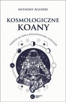 Kosmologiczne paradoksy. Podróż do serca rzeczywistości. Autor: Aguirre Anthony. SmakLiter.pl Okładka książki Kosmologiczne paradoksy. Podróż do serca rzeczywistości