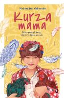 Okładka książki Kurza mama.  Jak ogarnąć kury, dzieci i szczęśliwe życie na wsi