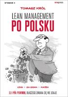 Lean management po polsku. Autor: Tomasz Kasperek Rafał Krawczyk  Tomasz Król Tomasz Krywan Sławomir Liżewski Bogdan Majkowski Anna Witek. SmakLiter.pl Okładka książki Lean management po polsku