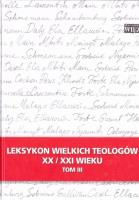 Okładka książki Leksykon wielkich teologów XX/XXI wieku t.3