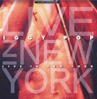 Live in New York - Płyta winylowa. Autor: Iggy Pop. SmakLiter.pl Okładka książki Live in New York - Płyta winylowa