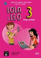 Lola y Leo 3 paso a paso podręcznik ucznia. Autor: Marcela Fritzler, Francisco Lara, Daiane Reis. SmakLiter.pl Okładka książki Lola y Leo 3 paso a paso podręcznik ucznia