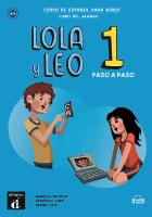 Lola y Leo Paso a Paso 1 podręcznik ucznia. Autor: Francisco Lara, Marcela Fritzler, Daiane Reis. SmakLiter.pl Okładka książki Lola y Leo Paso a Paso 1 podręcznik ucznia