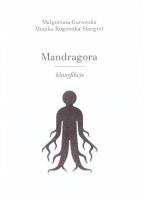 Mandragora - klasyfikcje. Autor: Małgorzata Gurowska, Rogowska-Stangret Monika. SmakLiter.pl Okładka książki Mandragora - klasyfikcje