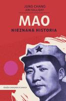 Mao. Nieznana historia. Autor: Jung Chang. SmakLiter.pl Okładka książki Mao. Nieznana historia