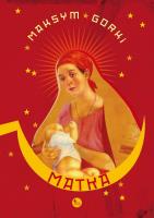 Matka. Autor: Maksym Gorki. SmakLiter.pl Okładka książki Matka