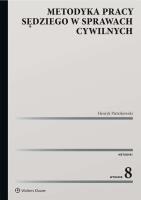 Metodyka pracy sędziego w sprawach cywilnych. Autor: Pietrzkowski Henryk. SmakLiter.pl Okładka książki Metodyka pracy sędziego w sprawach cywilnych