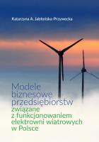 Modele biznesowe przedsiębiorstw związane z.... Autor: Katarzyna A. Jabłońska-Przywecka. SmakLiter.pl Okładka książki Modele biznesowe przedsiębiorstw związane z...