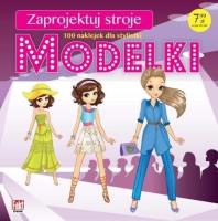 Modelki. Fakt Dzieciom. Autor: prac zbiorowa. SmakLiter.pl Okładka książki Modelki. Fakt Dzieciom
