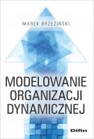 Modelowanie organizacji dynamicznej. Autor: Marek Brzeziński. SmakLiter.pl Okładka książki Modelowanie organizacji dynamicznej