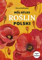 Okładka książki Mój atlas roślin Polski