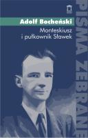 Monteskiusz i pułkownik Sławek. Autor: Bocheński Adolf. SmakLiter.pl Okładka książki Monteskiusz i pułkownik Sławek