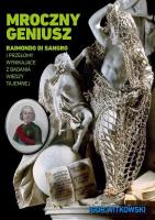 Mroczny geniusz. Autor: Igor Witkowski. SmakLiter.pl Okładka książki Mroczny geniusz