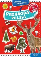 Naklejki edukacyjne. Przyroda Polski. Autor: Dorota Skwark. SmakLiter.pl Okładka książki Naklejki edukacyjne. Przyroda Polski