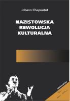 Nazistowska rewolucja kulturalna. Autor: Chapoutot Johann. SmakLiter.pl Okładka książki Nazistowska rewolucja kulturalna