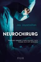 Neurochirurg. Autor: Jayamohan Jay. SmakLiter.pl Okładka książki Neurochirurg