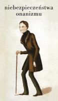 Niebezpieczeństwa onanizmu. Autor: Jacques-Louis Doussin-Dubreuil. SmakLiter.pl Okładka książki Niebezpieczeństwa onanizmu