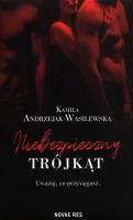 Niebezpieczny trójkąt. Autor: Kamila Andrzejak-Wasilewska. SmakLiter.pl Okładka książki Niebezpieczny trójkąt
